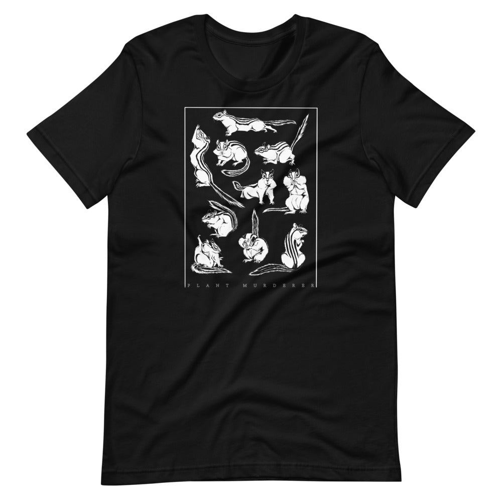 Plant Murderer Chipmunk T-Shirt
